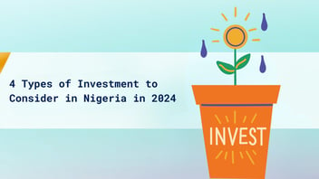 4 types of investments to consider in Nigeria